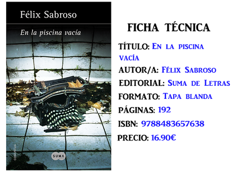 Reseña: En la piscina vacía, de Félix Sabroso Reseña: En la piscina vacía, de Félix Sabroso