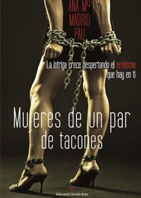 http://editorialcirculorojo.com/mujeres-de-un-par-de-tacones/