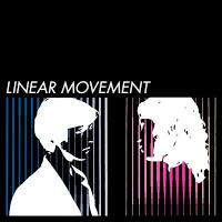LINEAR MOVEMENT - ON THE SCREEN
