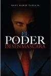 Novelas electorales Novelas electorales: El poder desenmascara