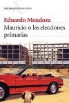 Novelas electorales Novelas electorales: Mauricio o las elecciones primarias