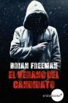 Novelas electorales Novelas electorales: el verano del candidato