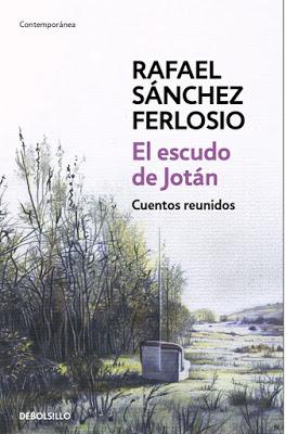 Rafael Sánchez Ferlosio. El escudo de Jotán