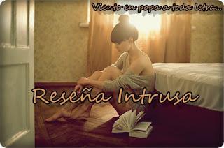 Retomando secciones: #ConociendoAMisSeguidores y #ReseñasIntrusas