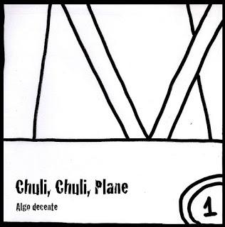 [Apuesta Telúrica] Chuli, Chuli, Plane - Algo Decente