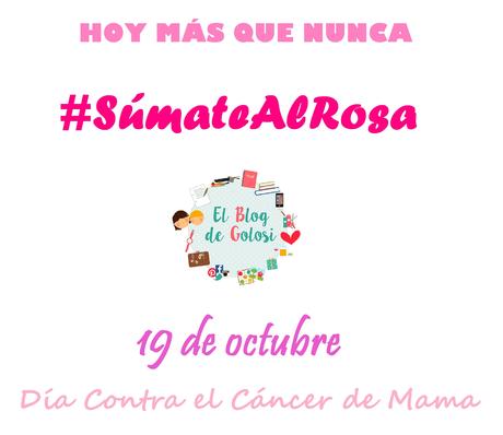 Día Contra el Cáncer de Mama #SúmateAlRosa