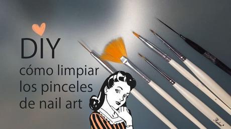DIY como limpiar los pinceles para uñas