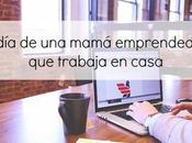 mamá emprendedora trabaja casa