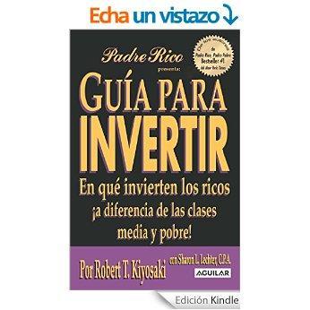 Lo Que Aprendí Sobre Invertir Dinero Tras Leer La Guía De Robert Kiyosaki
