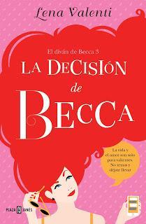 Reseña # LA DECISIÓN DE BECCA de LENA VALENTI