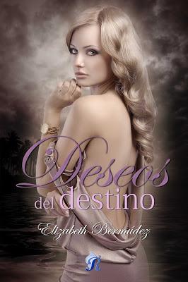 Reseña | Deseos del destino, Elizabeth Bermúdez