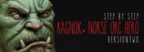 Massive Voodoo - Step by Step: Ragnok, Norse Orc Hero, version 2