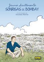 Sonrisas de Bombay, de Susanna Martín y Jaume Sanllorente. Un viaje de ida