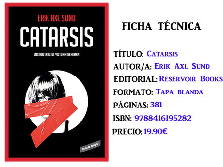 Reseña: Catarsis (Victoria Bergman #3), de Erik Axl Sund