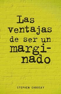 ☼ RESEÑA ☼ LAS VENTAJAS DE SER UN MARGINADO DE STEPHEN CHBOSKY