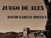 juego Alex. David García Molina.