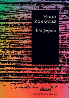 Hugo Zonáglez | Días perfectos