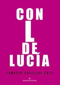 http://editorialcirculorojo.com/con-l-de-lucia/