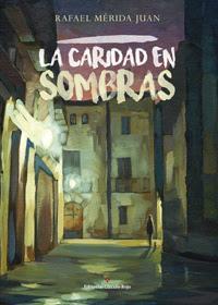 http://editorialcirculorojo.com/la-caridad-en-sombras/