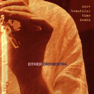 Either/Orchestra – More Beautiful Than Death