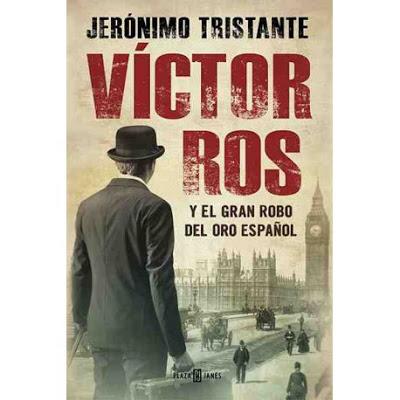 VÍCTOR ROS Y EL GRAN ROBO DEL ORO ESPAÑOL - JERÓNIMO TRISTANTE
