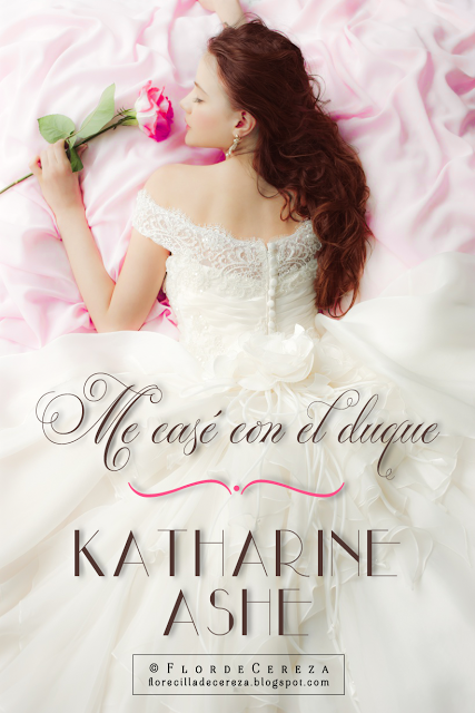 Reseña | Me casé con el duque, Katharine Ashe