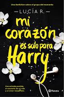 Mi corazón solo es para Harry, de Lucía R