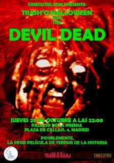 Devil Dead y Seytan, cine trash el día de Halloween