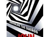 Controlaré sueños. John Verdon