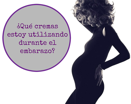 embarazo: las cremas que estoy usando