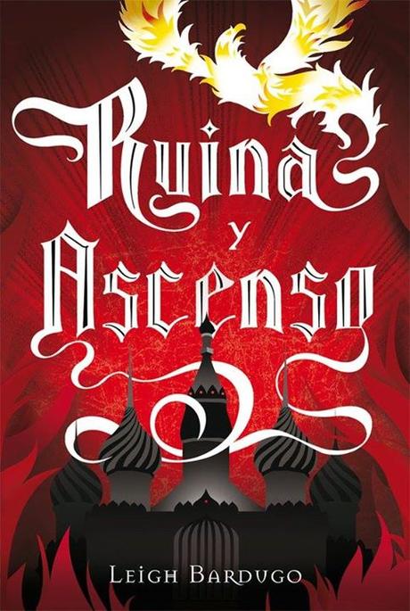 Pretty Covers #23 Ruina y ascenso de Leigh Bardugo