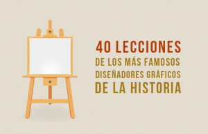 40-lecciones-de-los-mas-famosos-diseñadores-graficos-de-la-historia