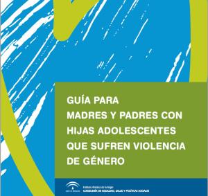 GUia madres de adolescentes maltratadas