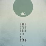 Anna Starobinets: El Vivo