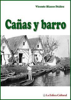 Lectura de Noviembre “Cañas y barro” de Vicente Blasco Ibáñez