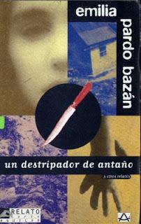 Un destripador de antaño, de Emilia Pardo Bazán.