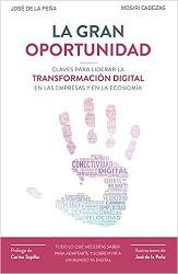 La transformación digital vista por José de la Peña y Mosiri Cabezas