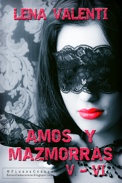 Reseña | Amos y Mazmorras V y VI, Lena Valenti