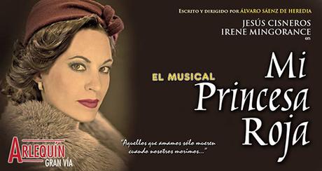 Crítica de “Mi Princesa Roja: El Musical”, dirigido por Álvaro Saénz de Heredia.