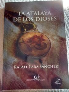 reseña, La atalaya de los dioses, Rafael Lara Sánchez