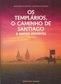 Los Templarios y el Camino de Santiago