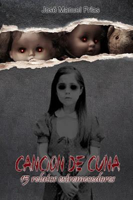 CANCIÓN DE CUNA. 15 RELATOS ESTREMECEDORES: Mi lectura favorita para Halloween