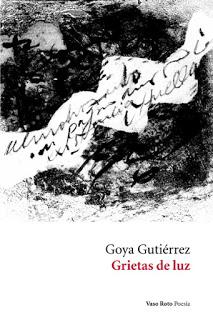 Goya Gutiérrez. Grietas de luz