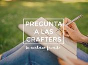 Pregunta crafters: cuaderno favorito