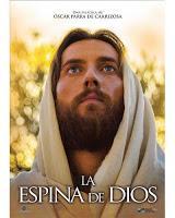LA ESPINA DE DIOS dirigido por OSCAR PARRA de CARRIZOSA LA ESPINA DE DIOS dirigido por OSCAR PARRA de CARRIZOSA