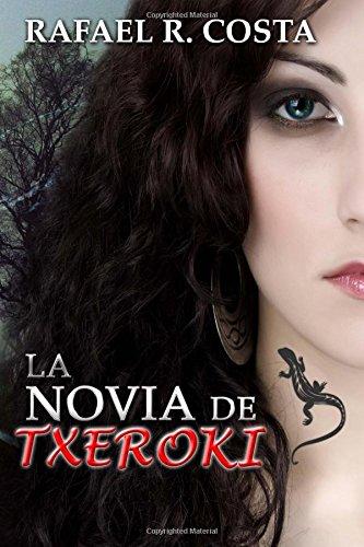 Reseña: La novia de Txeroki - Rafael R. Costa