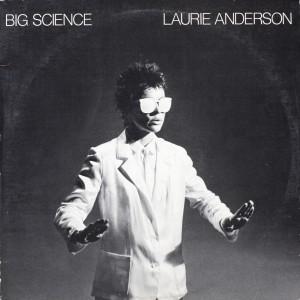 Laurie Anderson: Big Science