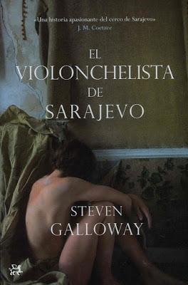 El violonchelista de Sarajevo, de Steven Galloway
