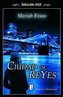 Reseña: Reyes de la Noche de Mariah Evans Reseña: Reyes de la Noche de Mariah Evans