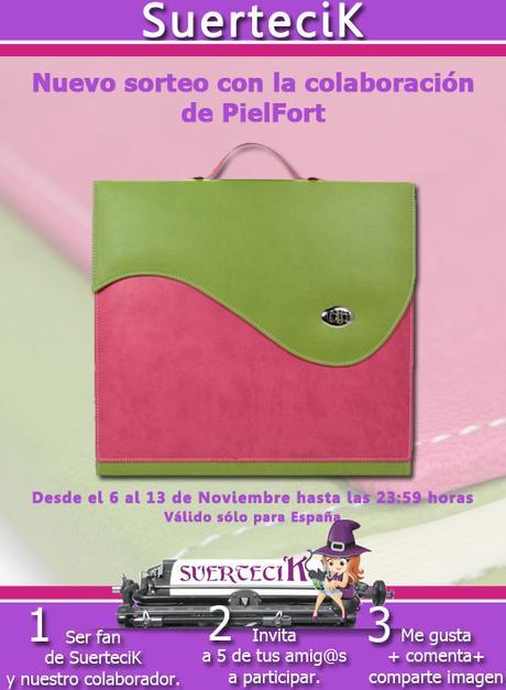 ¡Nuevo sorteo SuerteciK & PielFort! ¡Nuevo sorteo SuerteciK & PielFort!
